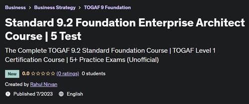 Standard 9.2 Foundation Enterprise Architect Course – 5 Test