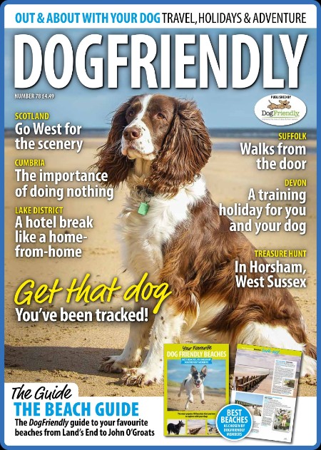 Dog Friendly - Issue 78 - July-August 2023 25e93c05c5c77d9c64c5a86e53f1b638