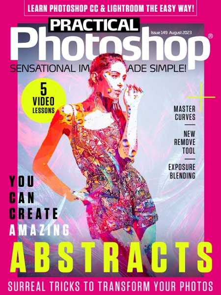 Practical Photoshop - Issue 149 2023