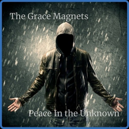 The Grace Magnets  Peace in the Unknown 2023