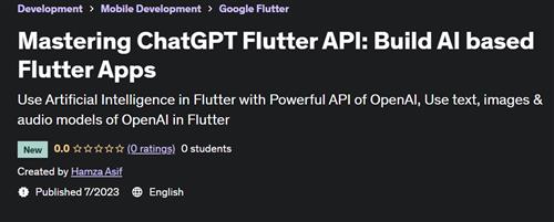 Mastering ChatGPT Flutter API – Build AI based Flutter Apps
