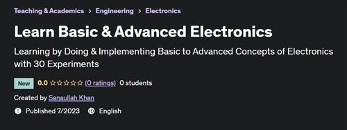 Learn Basic & Advanced Electronics