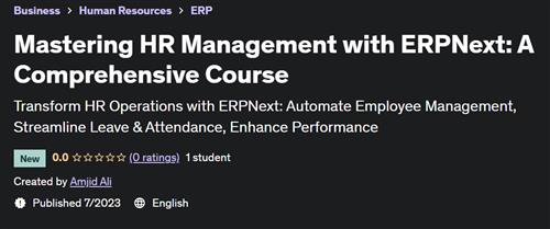 Mastering HR Management with ERPNext – A Comprehensive Course