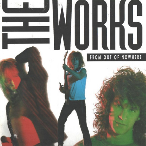 The Works - From Out Of Nowhere 1989