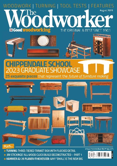 The Woodworker & Good Woodworking - August / 2023