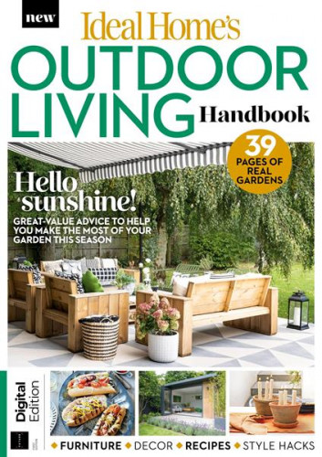 Ideal Home’s Outdoor Living Handbook – First Edition 2023