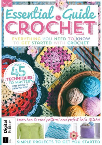 Essential Guide to Crochet – 5th Edition, 2023