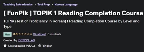 [ FunPik ] TOPIK 1 Reading Completion Course