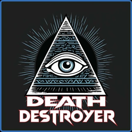 Death Destroyer  Death Destroyer 2023-06-23