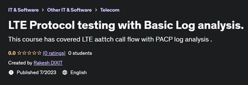 LTE Protocol testing with Basic Log analysis
