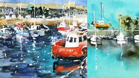 Loose Watercolor Essentials Painting Boats And Water