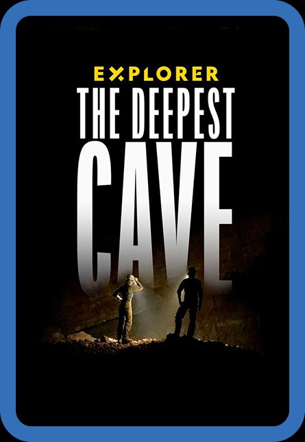 Explorer The Deepest Cave 2022 1080p WEBRip x264-RARBG