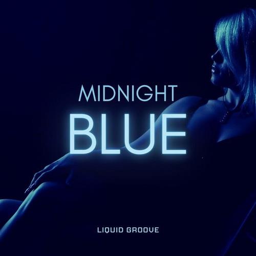 Liquid Groove - Midnight Blue (2023) FLAC