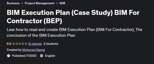 BIM Execution Plan (Case Study) BIM For Contractor (BEP)