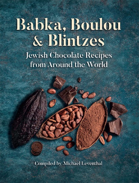 Babka, Boulou, & Blintzes - Jewish Chocolate Recipes from around the World 04b082f07777764cbe94d596ddd3ffcf