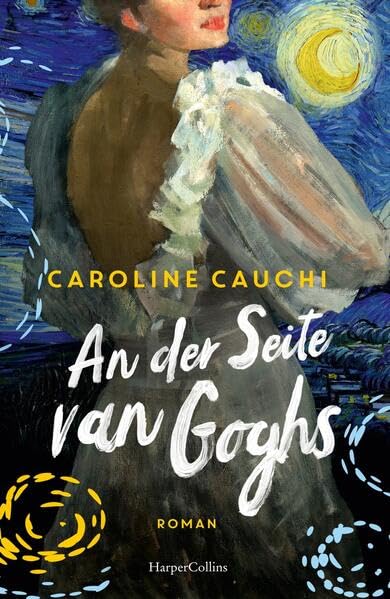 Cauchi, Caroline  -  An der Seite van Goghs