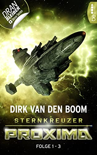Boom, Dirk van den - Sternkreuzer Proxima 13 - In den Untergrund Boom, Dirk van den - Sternkreuzer Proxima 13 - In den Untergrund