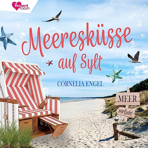 Cover: Cornelia Engel  -  Meeresküsse auf Sylt
