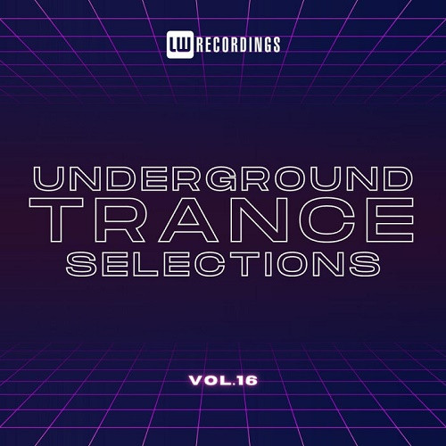 Underground Trance Selections Vol.16 (2023)