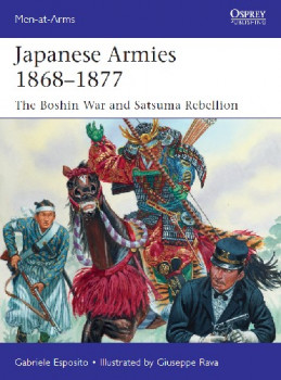 Japanese Armies 18681877 (Osprey Men-at-Arms 530)