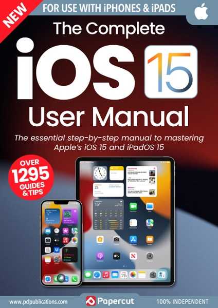 The Complete IOS 15 User Manual - 2nd Edition, 2023