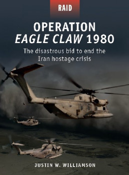 Operation Eagle Claw 1980 (Osprey Raid 52)