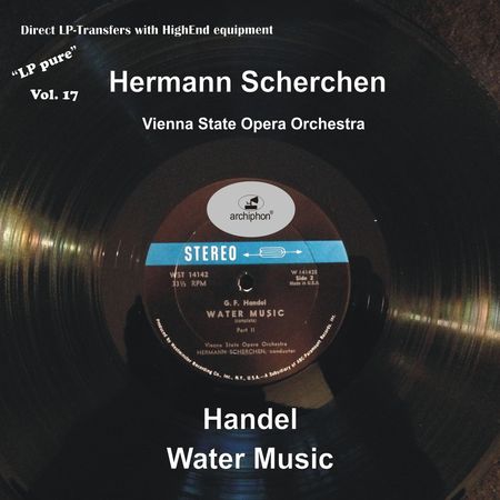 Hermann Scherchen - Handel: Water Music (2015) [Hi-Res]