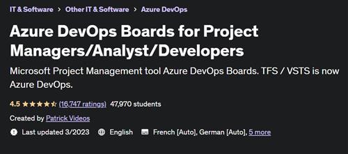 Azure DevOps Boards for Project Managers/Analyst/Developers