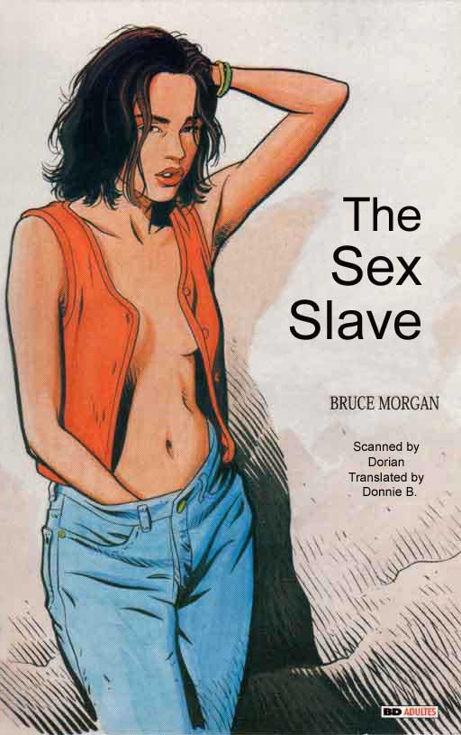 Sex Slave part 1 & 2 by Bruce Morgan Porn Comic