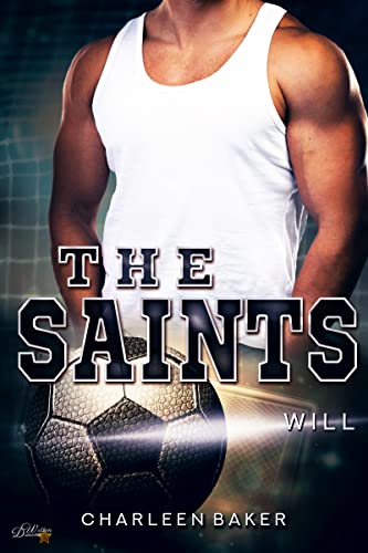 Cover: Charleen Baker  -  The Saints: Will