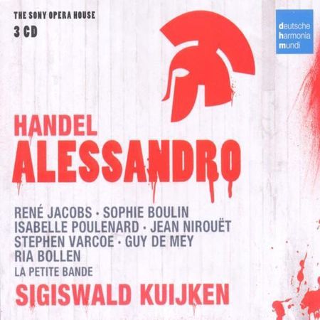 Sigiswald Kuijken - Händel: Alessandro (2011) [FLAC]
