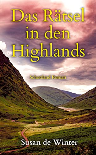 Cover: Susan de Winter  -  Das Rätsel in den Highlands: Schottland Roman (Shannon & Davie 1)