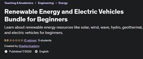 Renewable Energy and Electric Vehicles Bundle for Beginners