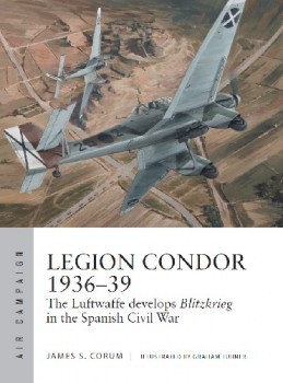 Legion Condor 1936-39 (Osprey Air Campaign 16)