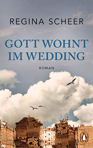 Scheer, Regina  -  Gott wohnt im Wedding