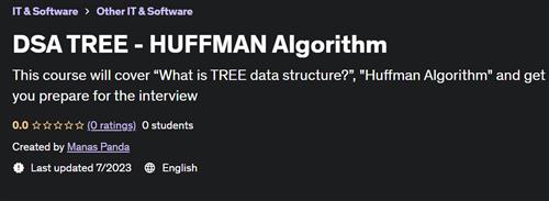 DSA TREE – HUFFMAN Algorithm