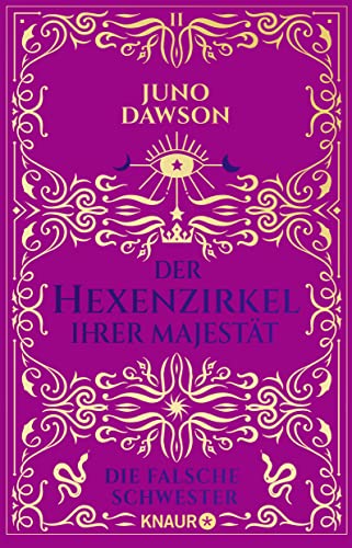 Dawson, Juno  -  Der Hexenzirkel Ihrer Majest&auml;t 2  -  Die falsche Schwester