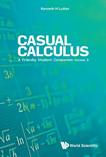 Casual Calculus: A Friendly Student Companion: Volume 3