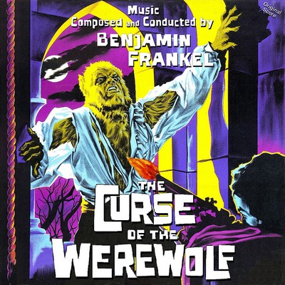 The Curse Of The Werewolf Soundtrack (by Benjamin Frankel)