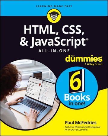 HTML, CSS, & JavaScript All-in-One For Dummies (For Dummies (Computer/Tech))