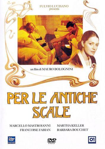 Per le antiche scale / По древним ступеням (Mauro Bolognin, Italian International Film, Les Productions Fox Europa) [1975 г., Drama, Erotic, DVDRip]
