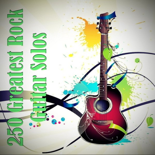 VA - 250 Greatest Rock Guitar Solos (2021) MP3