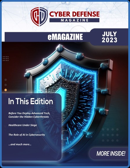 Cyber Defense Magazine - July 2023