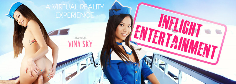 [VRBangers.com] Vina Sky - Inflight Entertainment [2018-11-02, Babe, Big Dick, Blowjob, Brunette, Cowgirl, Cum-shot, Facial, Natural Tits, Shaved Pussy, Small Tits, Tattoo, SideBySide, 1920p] [Oculus Rift / Vive]