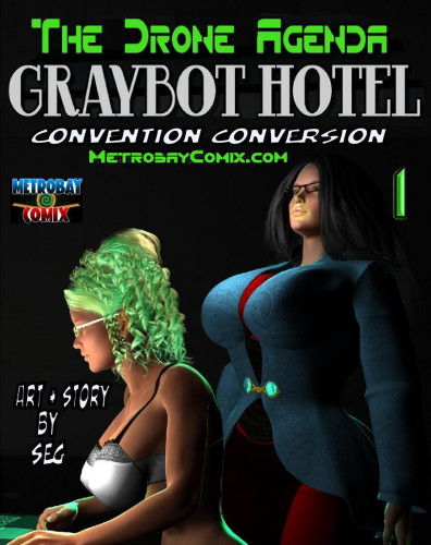 MetrobayComix - Drone Agenda - Graybot Hotel Convention Conversion 3D Porn Comic