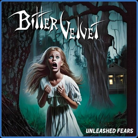 Bitter Velvet  Unleashed Fears 2023-07-31