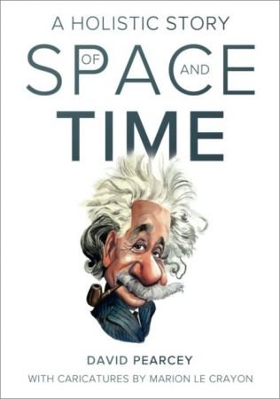 A Holistic Story of Space and Time
