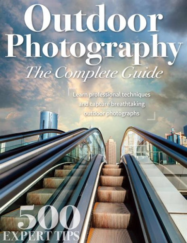 Outdoor Photography – The complete Guide, 2nd Edition, 2023