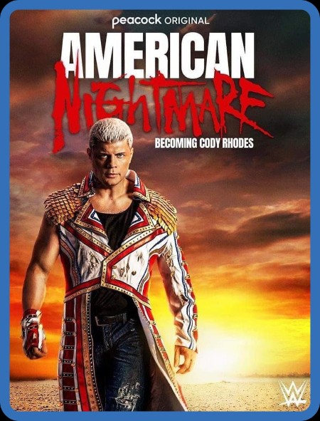 American Nightmare Becoming Cody Rhodes 2023 720p WEBRip x264-GalaxyRG