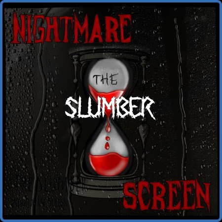 Nightmare Screen  The Slumber 2023-07-27